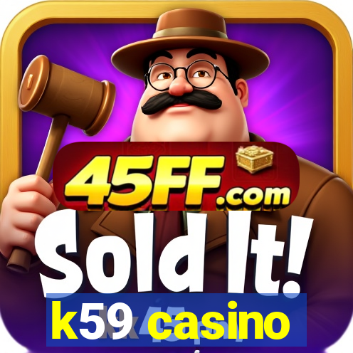 k59 casino